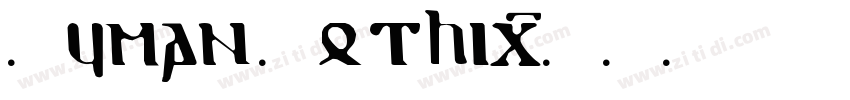 Ryman Gothic字体转换